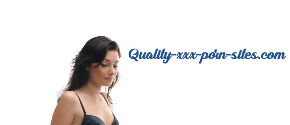 quality-xxx-porn-sites.romanian-escorts.com